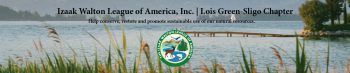 Izaak Walton League of America, Inc. | Lois Green-Sligo Chapter